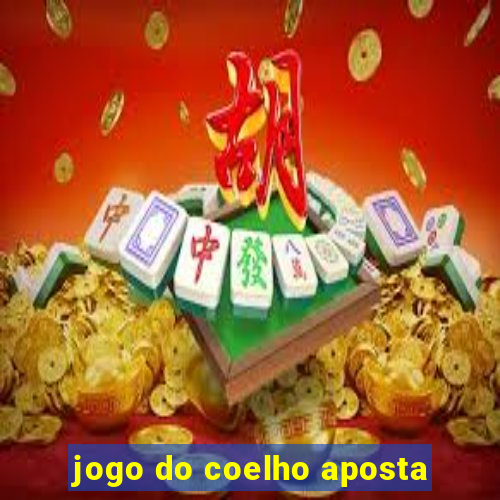 jogo do coelho aposta